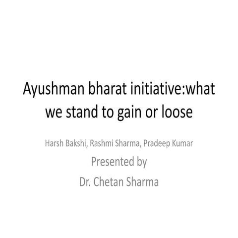 Ayushman bharat initiative