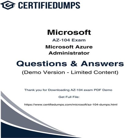 The AZ-104 exam certifies skills in managing Microsoft Azure cloud services, ...