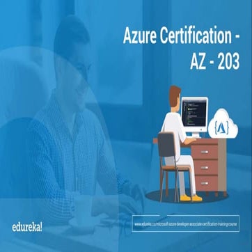 Azure Certification AZ-203 | Edureka