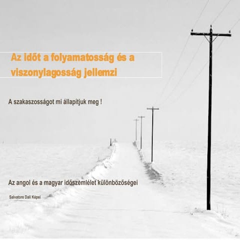 Az Időt A Folyamatosság Jellemzi