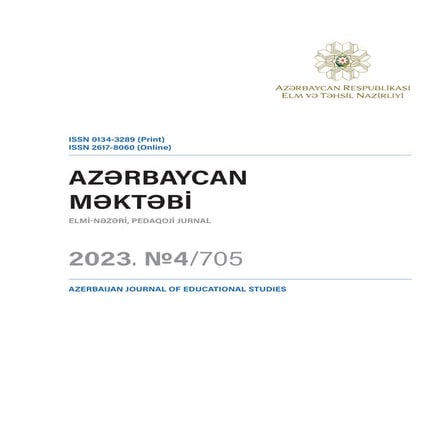 Azerbaijan Journal of Educational Studies, Volume 705, Issue 4, 2023 | PDF