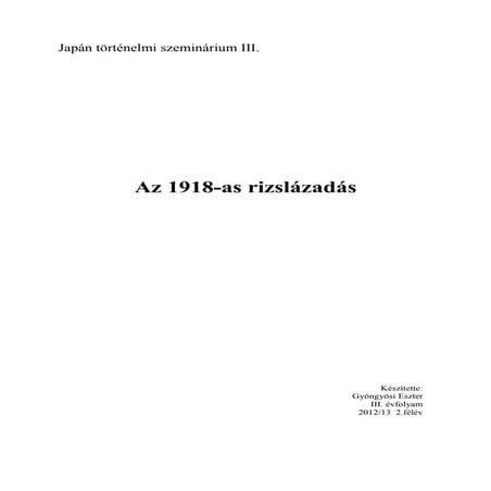 Az 1918 as rizslázadás gyöngyösi eszter