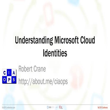 Understanding Cloud Identities - SMBNation 2015