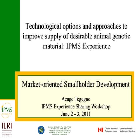 Technological options and approaches to improve supply of desirable animal ge...