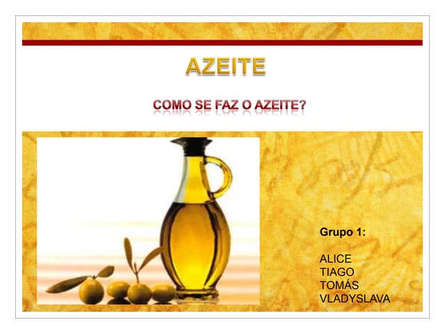 Azeite  grupo 1