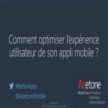 Azetone - Comment optimiser l’expérience utilisateur de son appli mobile ?