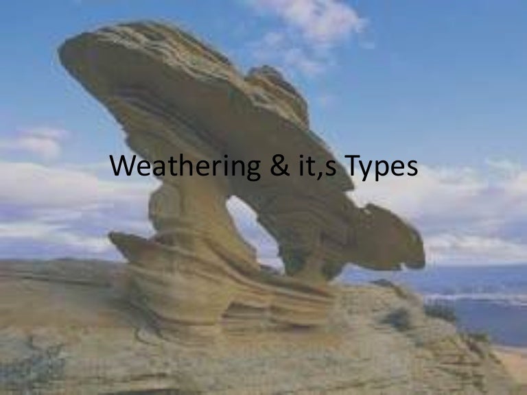 Weathering & it's types