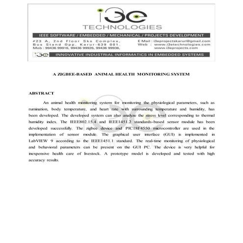 A zigbee based animal health monitoring system