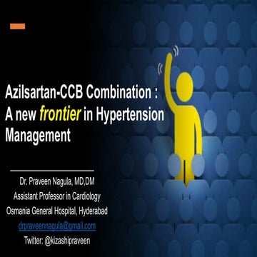 AZILSARTAN - CILNIDIPINE COMBINATION - The new frontier in hypertension manag...