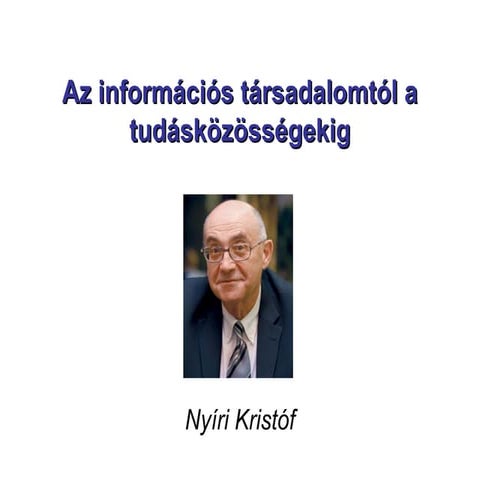 Az informăˇciăłs tăˇrsadalomtăłl_a_tudăˇskă¶ză¶ssă©gekig1