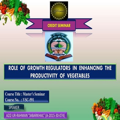 Role of growth regulators in enhancing the productivity of vegetables