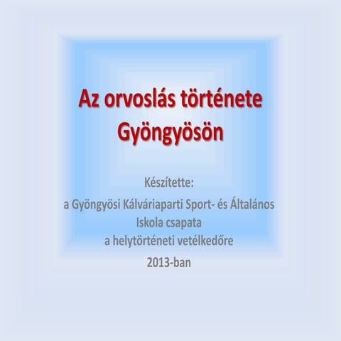 Az orvoslás története Gyöngyösön