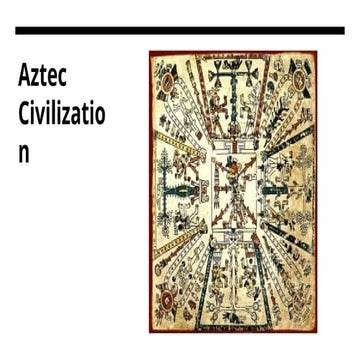 Aztec Civilization basic information and | PPTX