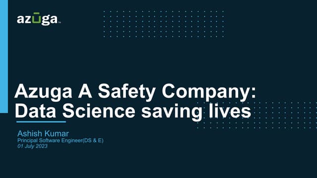 Azuga A Safety Company - Data Science Saving Lives