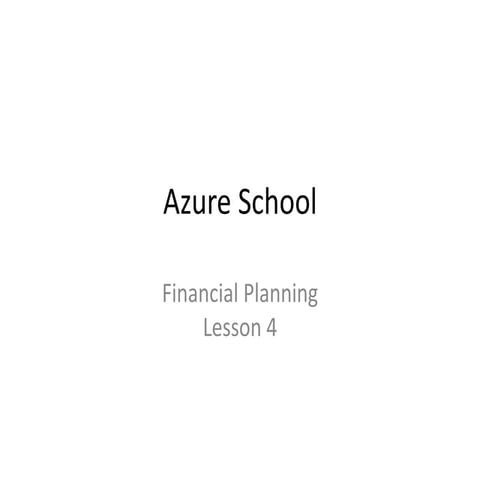 Azure financial planning lesson 4