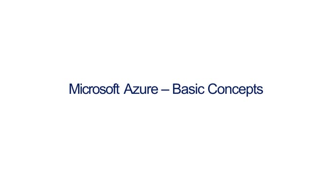 Azure - Basic concepts and overview.pptx