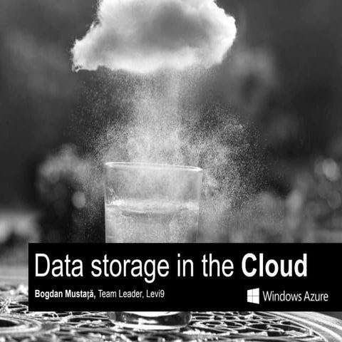 Data storage in the Cloud