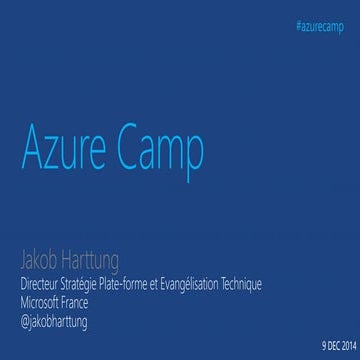 Azure Camp 9 Décembre 2014 - slides Keynote