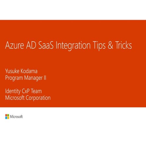 ID Managementワークショップ  Azure AD SaaS 連携 Tips & Tricks_第２回全体ミーティング