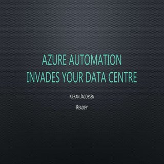 Azure automation invades your data ...