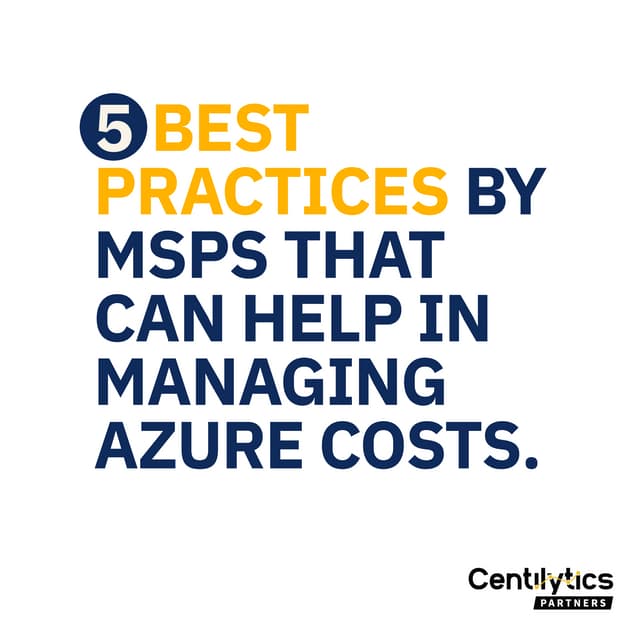 5 Best Practices by MSPs that can help in Managing Azure Costs | PDF