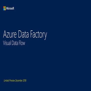Azure Data Factory Data Flow Preview December 2019 | PPT