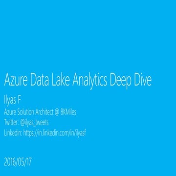 Azure Data Lake Analytics Deep Dive | PPT