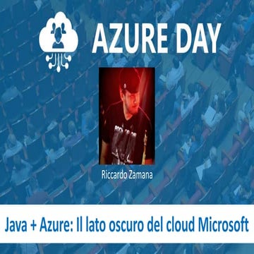 Azure dayroma   java, il lato oscuro del cloud