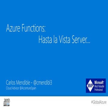 Azure Functions. Hasta la Vista Server...