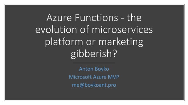 Azure Functions - the evolution of microservices platform or marketing gibber...