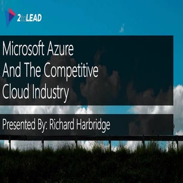Microsoft Azure And The Competitive Cloud Industry