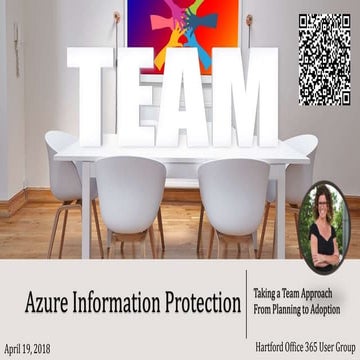 Azure Information Protection - Taking a Team Approach