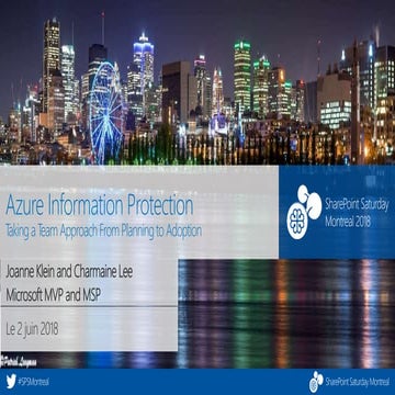 Azure Information Protection - Taking a Team Approach - SPS Montreal