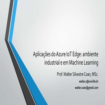 Aplicações do Azure IoT Edge: ambiente industrial e em Machine Learning