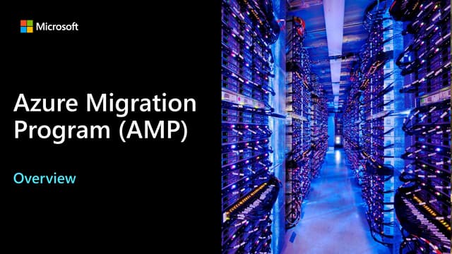Azure Migration Program Overview