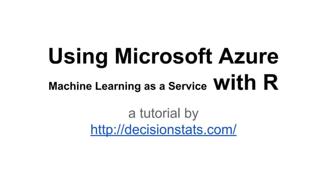 Using Windows Azure Machine Learning as a service with R #rstats