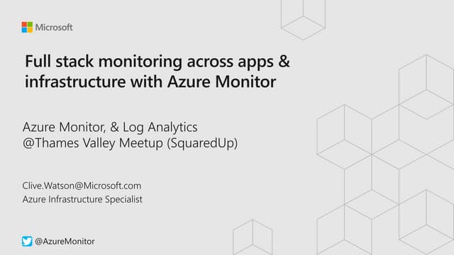 Full stack monitoring across apps & infrastructure with Azure Monitor