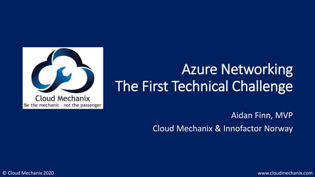 Azure Networking  - The First Technical Challenge