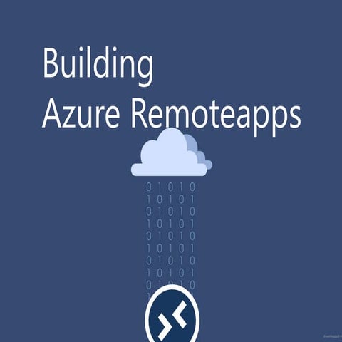 Building Azure Remoteapp