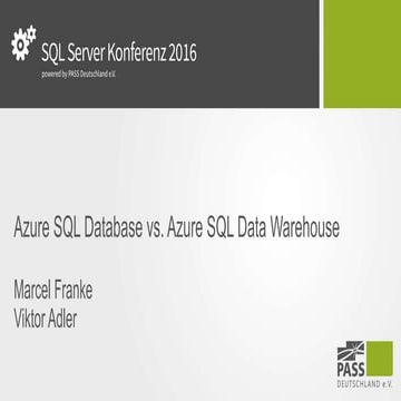Azure SQL Database vs. Azure SQL Data Warehouse | PPT