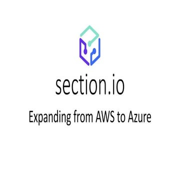 section.io - Expanding from AWS to Azure