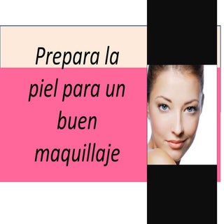 Preparar la piel para un buen maqui...