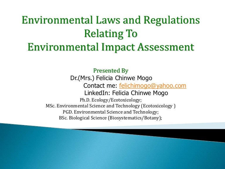 Environmental Laws and Regulations for Environmental Impact Assessmen…