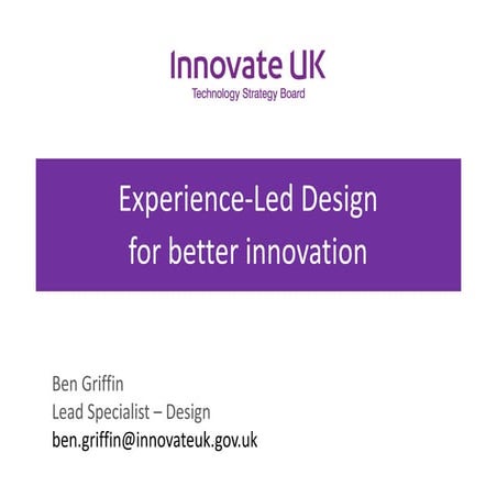 B.griffin, innovate uk   experience-led design