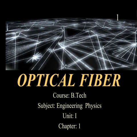 B.tech sem i engineering physics u i chapter 1-optical fiber 