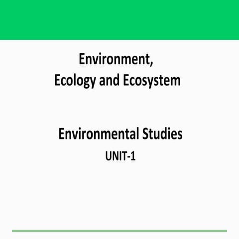 B.tech. i es unit 1 environment ecology and ecosystem