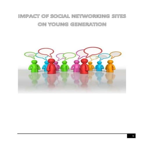 IMPACT OF SOCIAL NETWORKING SITES ON YOUNG GENERATION