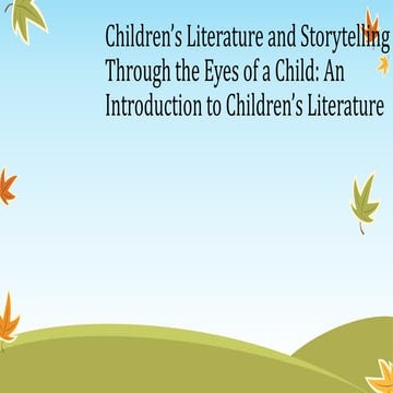 B. Introduction to Childrens Literature.pptx