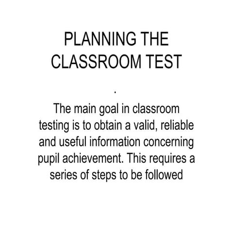 Planning the Classroom Test and Evaluation