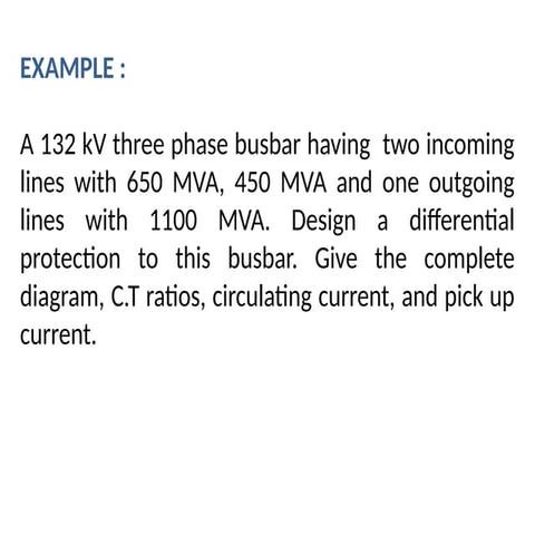 Designing Differential Protection for a 132 kV Three-Phase Busbar with ...